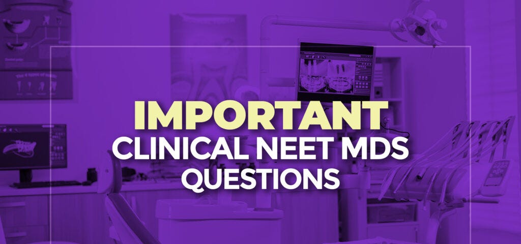 Free NEET MDS clinical questions