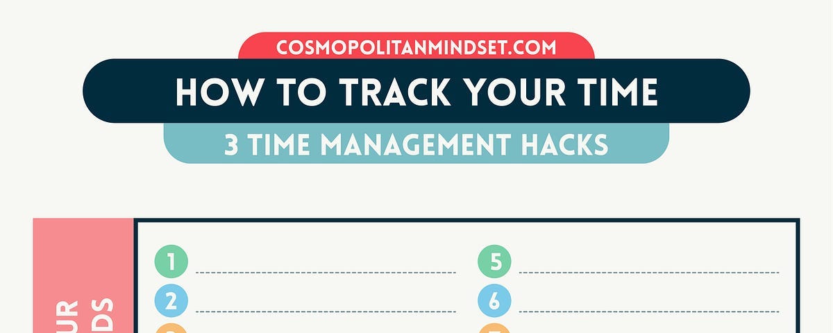 How to Track Your Time — 3 Time-Management Hacks