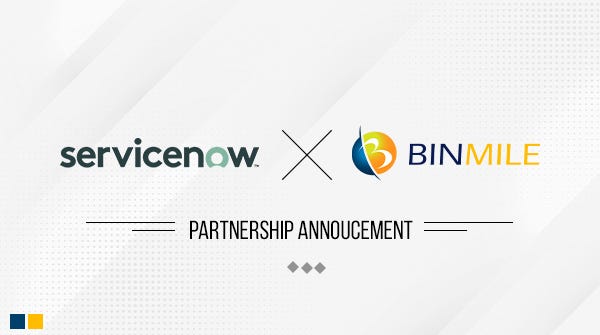 Binmile ServiceNow partnership — Binmile