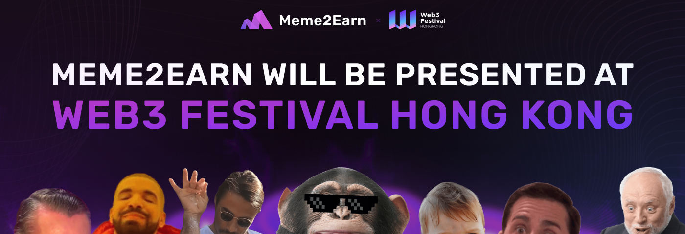 meme to earn meme2earn will be presented at web3 hong kong festival