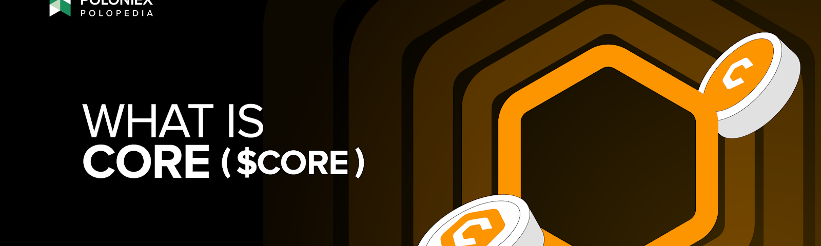 Heading banner for an article on Core crypto. A yellow-orange hexagon (the core logo), ripples as Core tokens float around it.