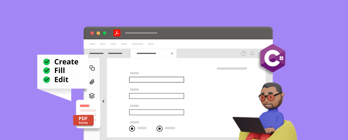 Create, Fill, and Edit Fillable PDF Forms Using C# — A Complete Guide