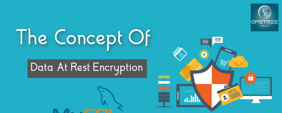 The Concept Of Data At Rest Encryption In Mysql Devops Done Right