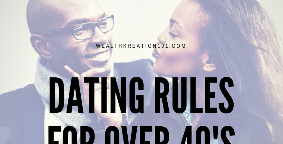 dating rules for over 40's