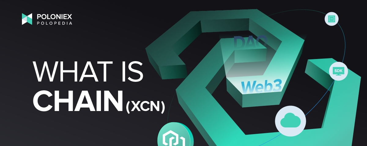 “What is Chain (XCN)?” heading banner.