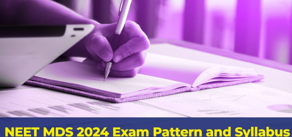 NEET MDS 2024 Exam Pattern