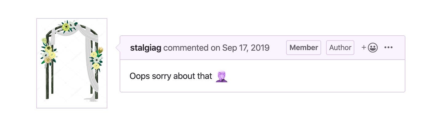 Github comment from the user “stalgiag” that says “Oops sorry about that” followd by the facepalm emoji.