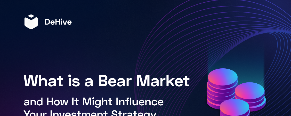 What is a Bear Market and How It Might Influence Your Investment Strategy / crypto market