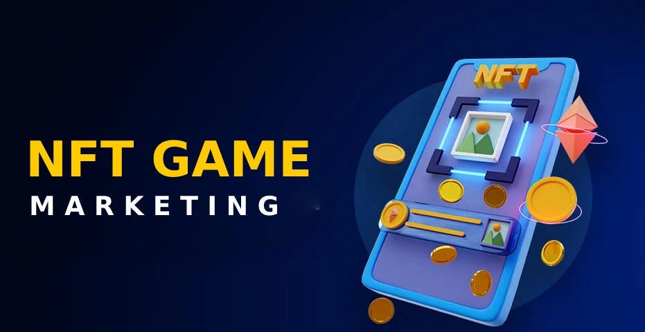 marketing for NFT games