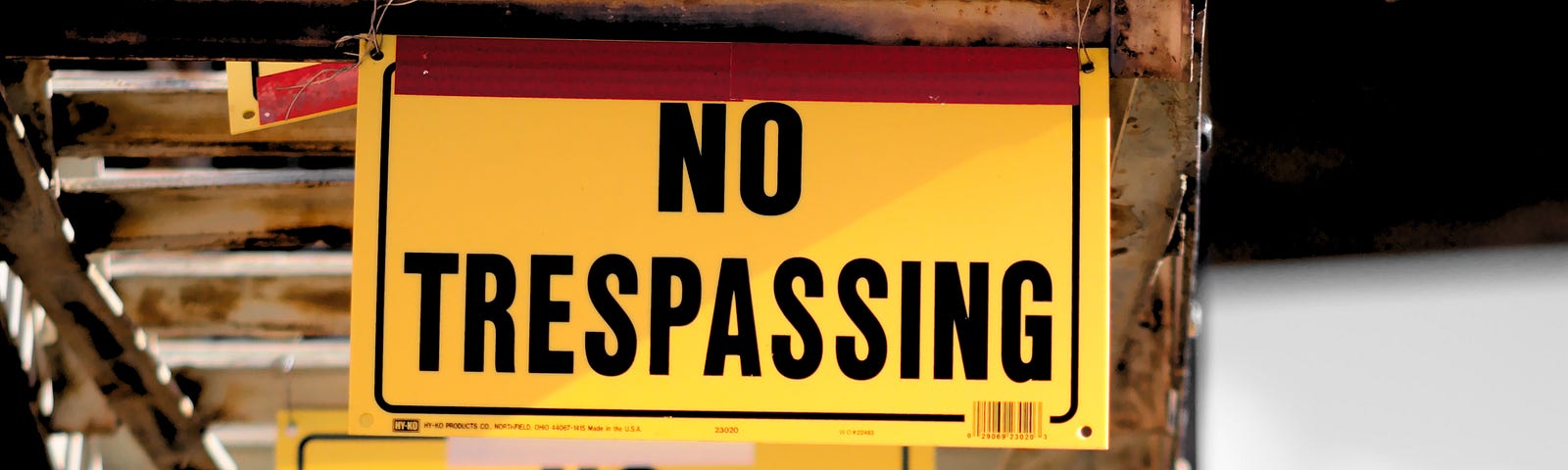 A picture of a “No Trespassing” sign.