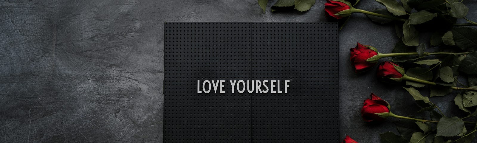 Start loving yourself, and it will turn it into you accepting who you are.