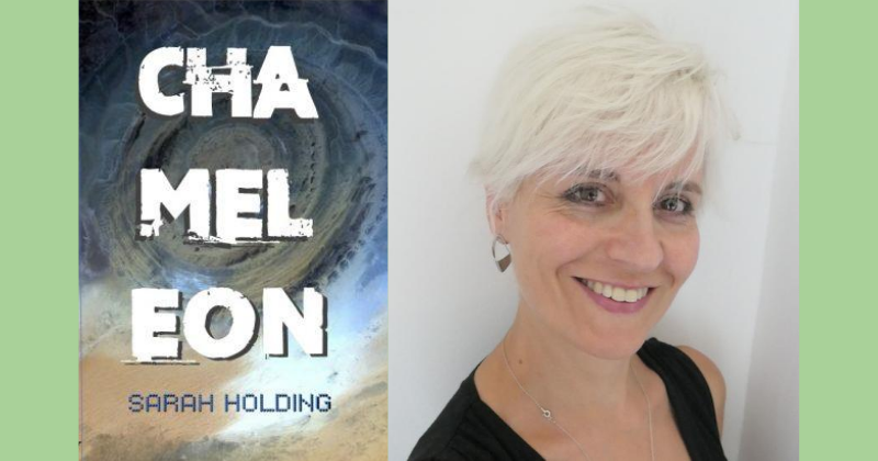 An image featuring the book cover for CHAMELEON and a photo of the author, Sarah Holding.
