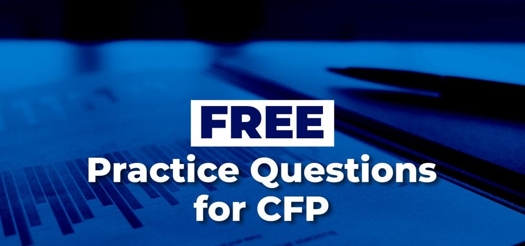 CFP Practice questions