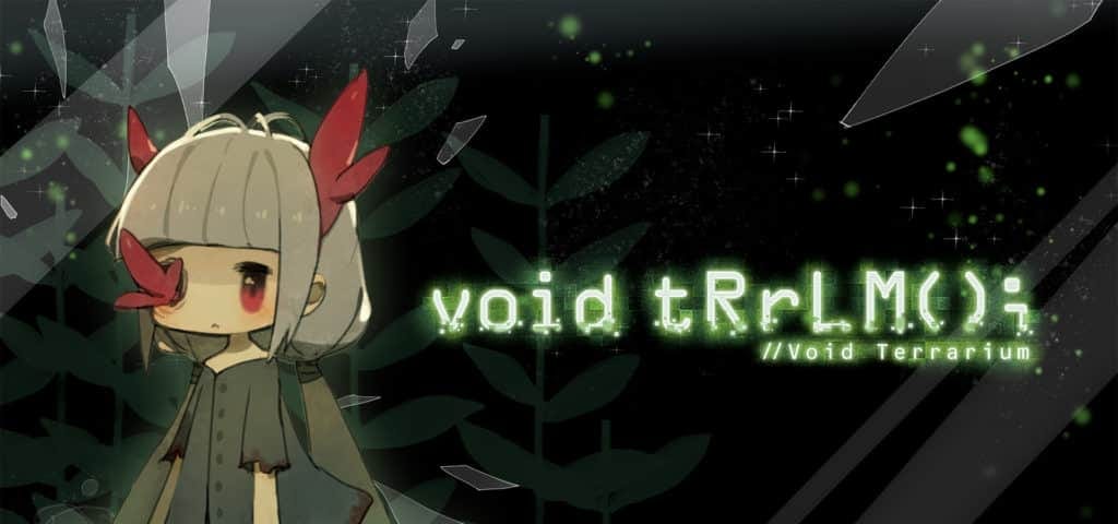 void tRrLM(); //Void Terrarium review