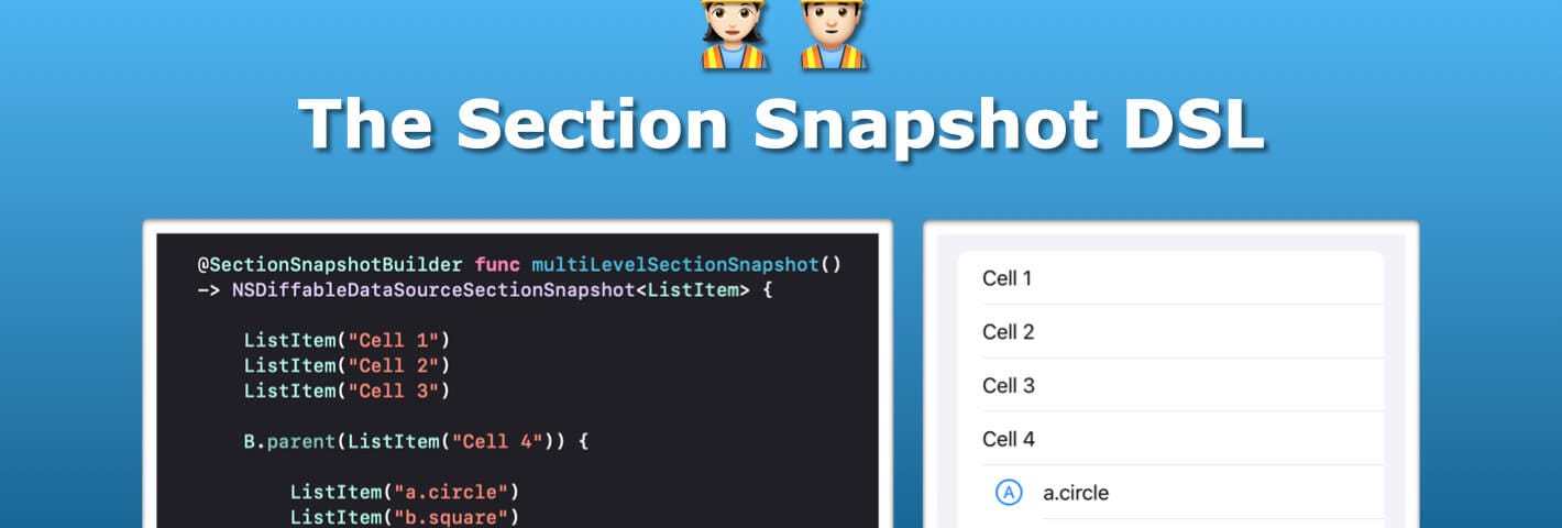 How I Created a DSL for Diffable Section Snapshot using Result Builders