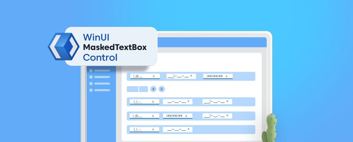 Introducing the New WinUI MaskedTextBox Control