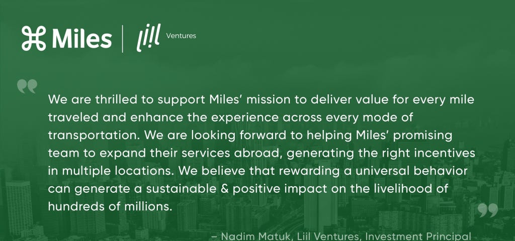 A quote from Liil Ventures stating investment in Miles