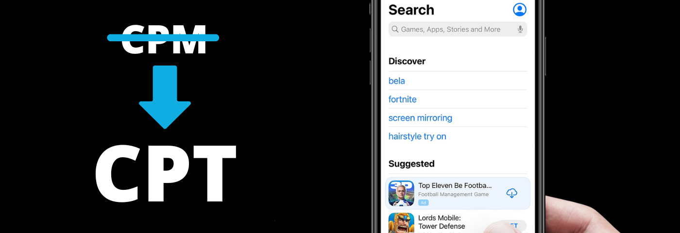 New Apple Search Ads CPT Campaigns — Transition from the CPM Model