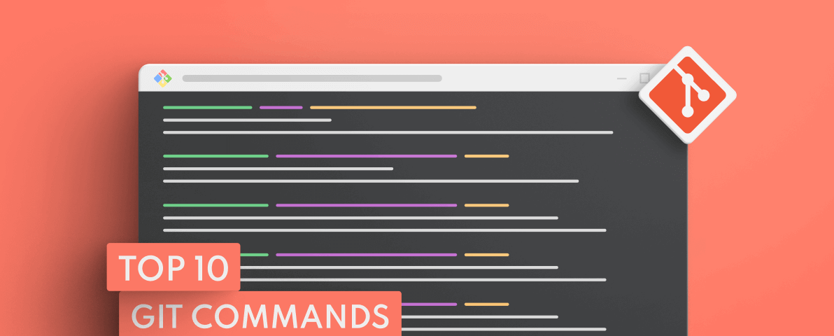 Top 10 Git Commands Every Developer Should Know