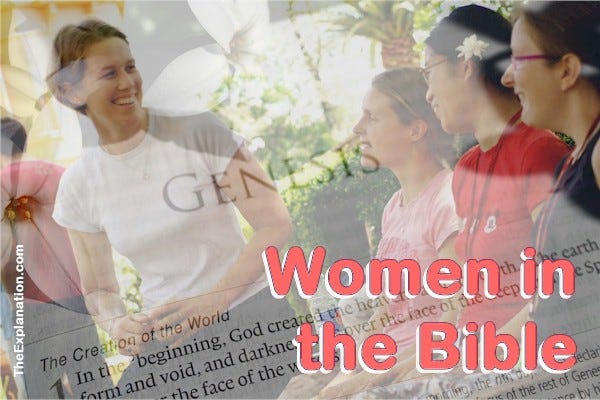Women in the Bible. Mystery of their creation story. Why did God choose the strange way of bringing the woman into the world?