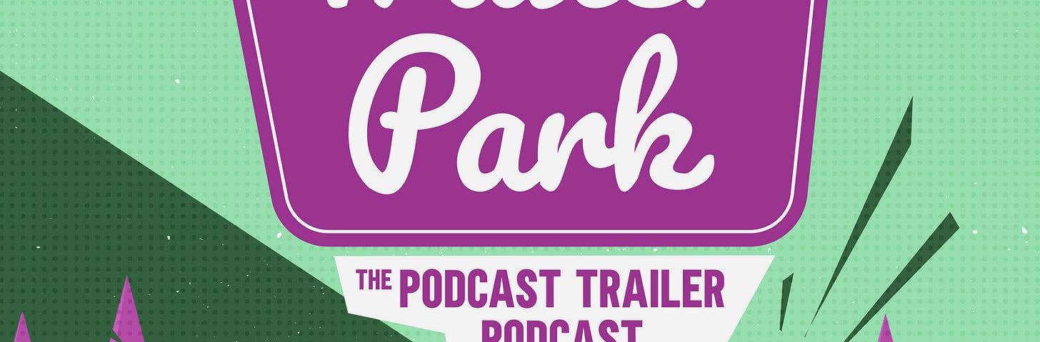 Graphic of trailer in purple and green with Trailer Park in letters on top.