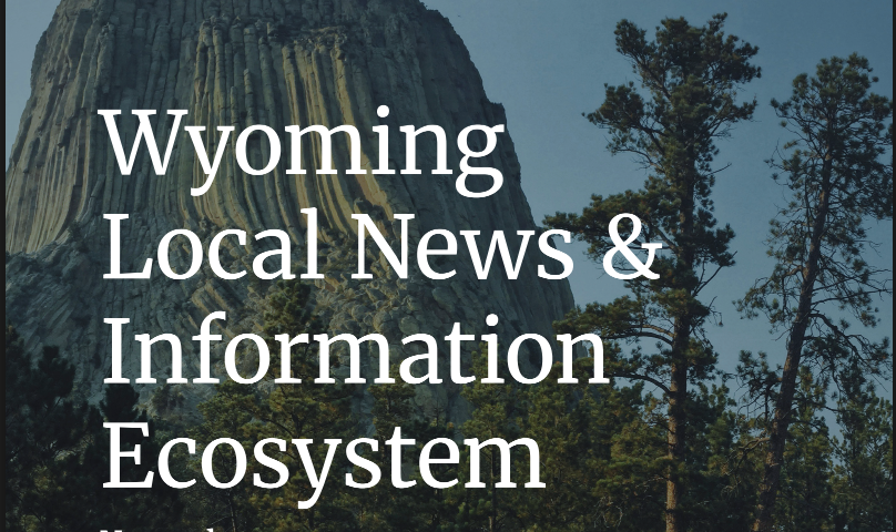 The cover page of the ecosystem report with the title “Wyoming Local News & Information Ecosystem.”