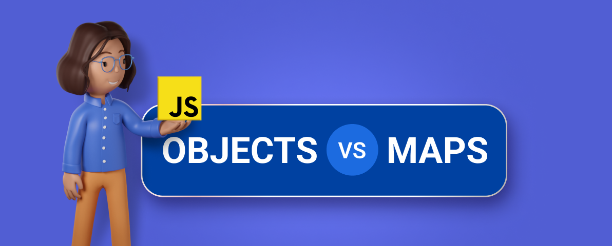 JavaScript Objects vs. Maps