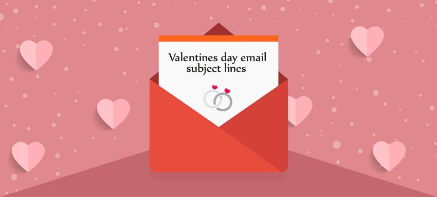 Valentine’s Day Email Subject Lines