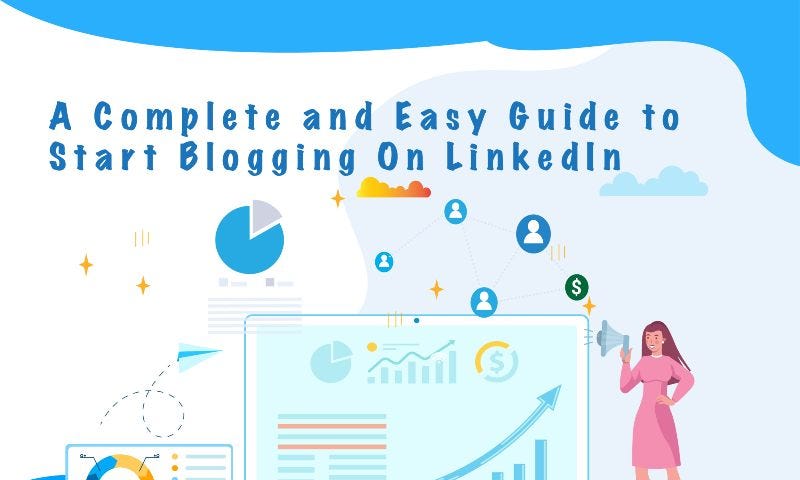 Blogging On LinkedIn