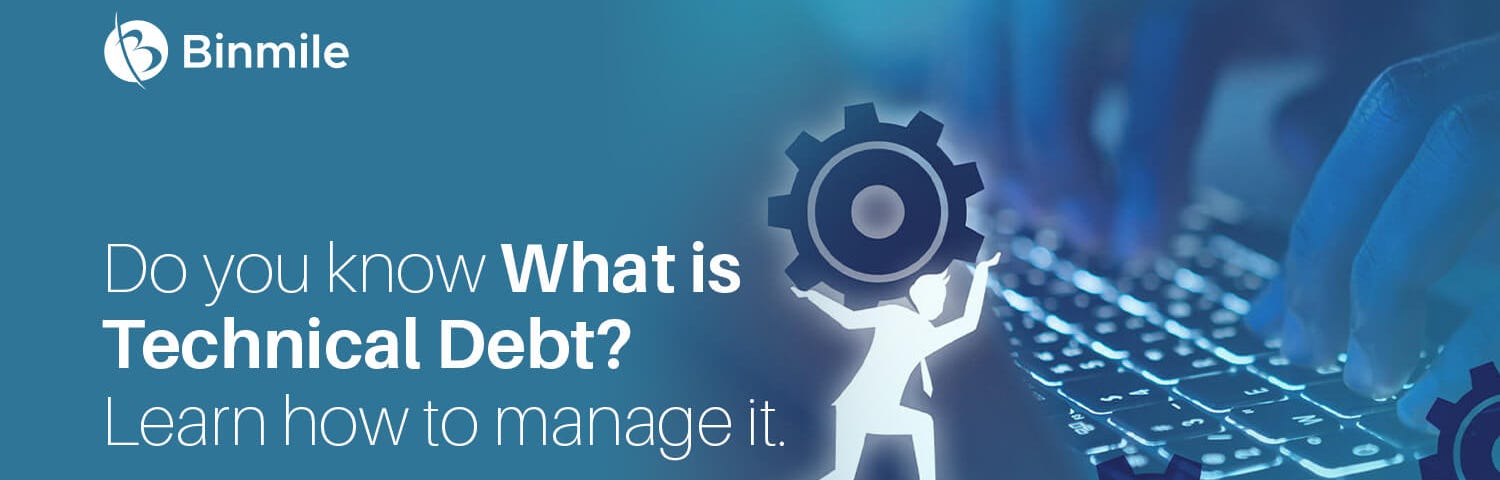 Understand and Manage Technical Debt In Software Development