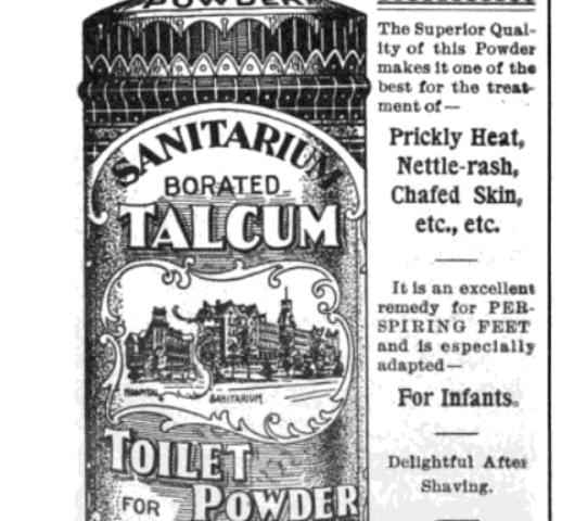 This advertisement is a black and white illustration. Borated talcum/toilet powder is for infants and adults. It claims its superior quality is the best treatment of — Prickly Heat, Nettle-rash, Chafed Skin, etc. It is also an excellent remedy for PERSPIRING FEET and Delightful After Shaving. Price, post-paid 25c per box. Agents Wanted.