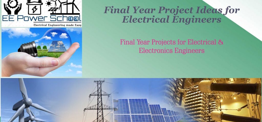 The best final year project ideas for electrical engineering students