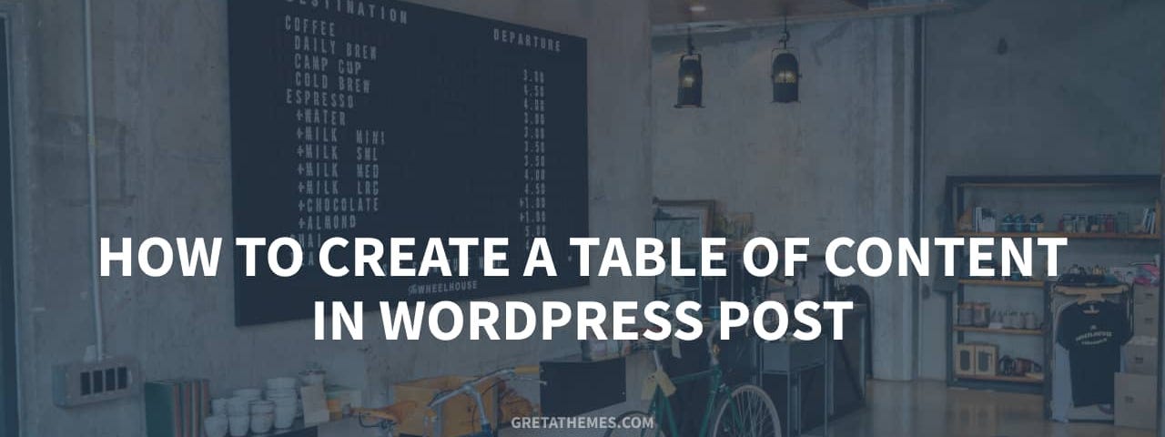 How to Create a Table of Content in WordPress Post