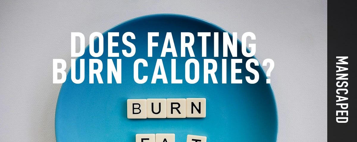 do farts burn calories