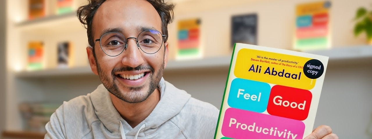 Ali Abdaal and his book, Feel Good Productivity