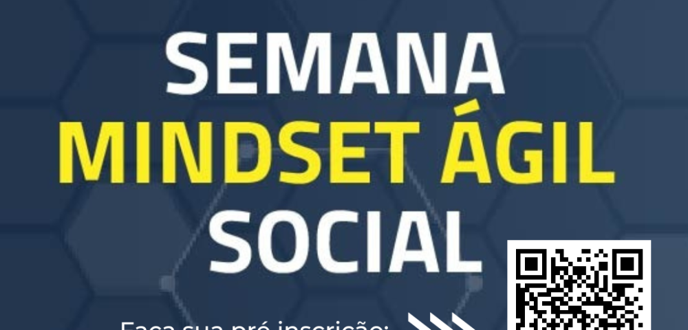 Semana Mindset Ágil Social