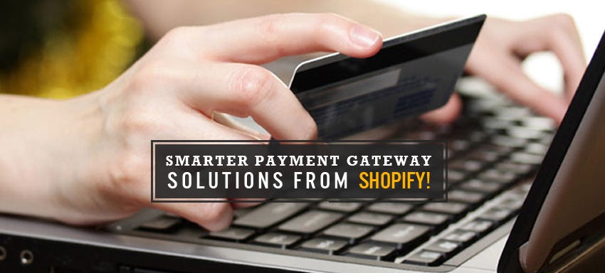 shopify payments gateway