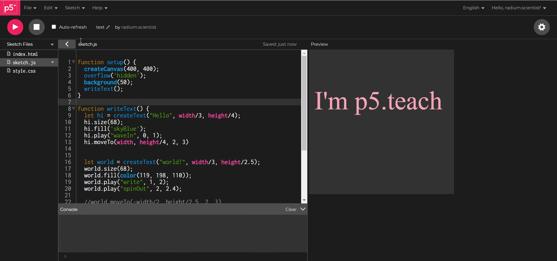 Animated text using p5.teach in p5.js web editor. On the left half of the screen is the p5.js code, and on the right is the rendering of the sketch, containing “Hello world!” text appearing then disappearing followed by typing and zooming effect on another sentence that is “I’m p5.teach.”