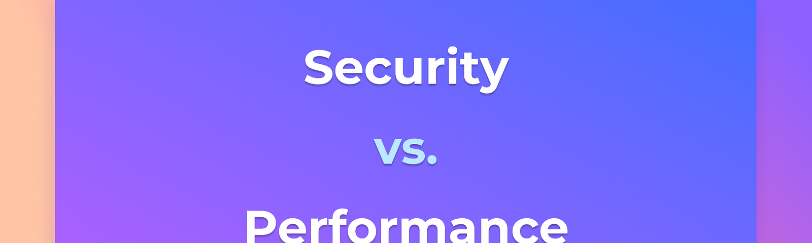 Security vs. Performance in the SQL World
