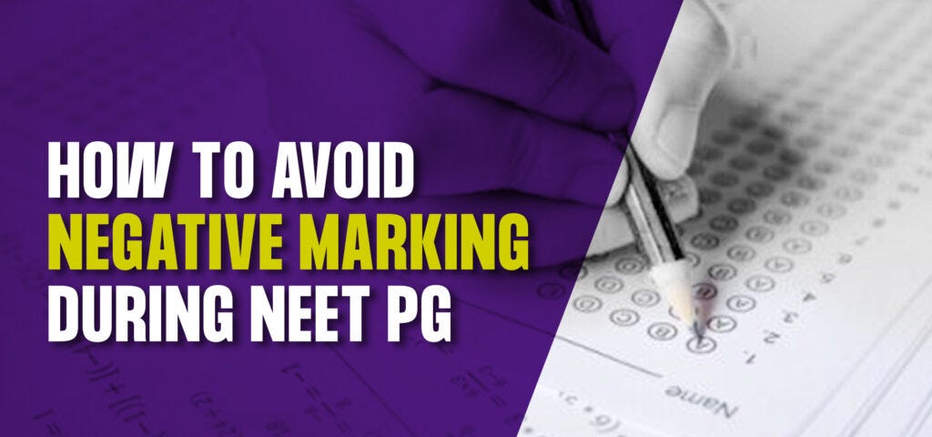 Avoid negative marking in NEET PG