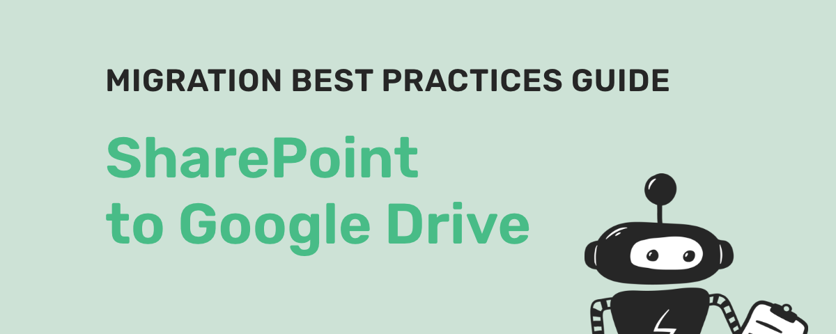 Best practices for migrating from SharePoint to Google Drive