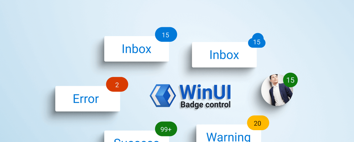 Everything You Need to Know About WinUI Badge Control