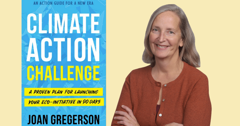 A photo of Joan Gregerson next to her new book, Climate Action Challenge.