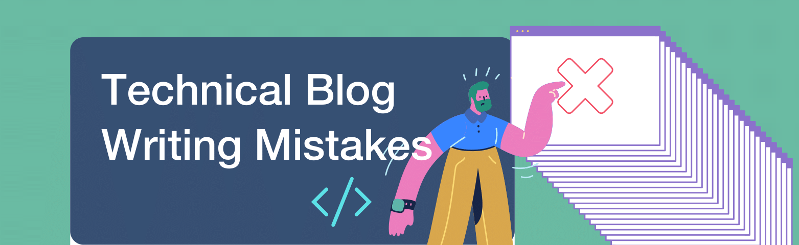 Featured image for blog post on common technical blog writing mistakes to avoid.