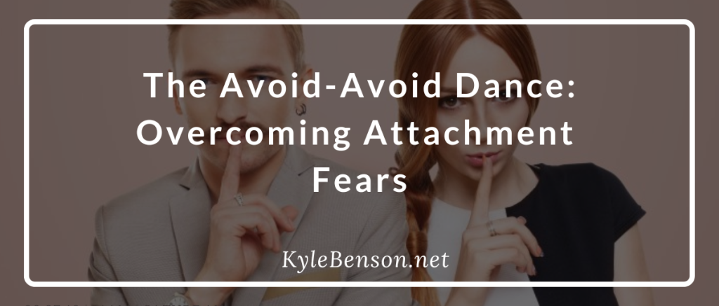 overcoming attachment fears