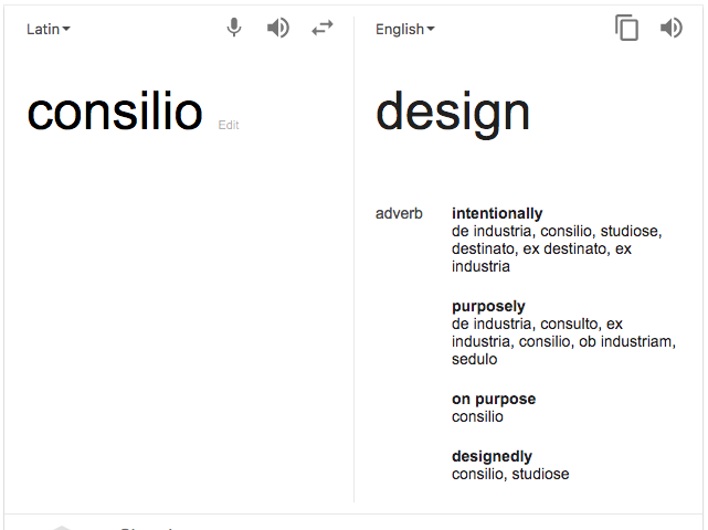 transltion of Latin word Consilio meaning to design with purpose