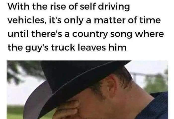 cowboy crying about his self-driving truck leaving him