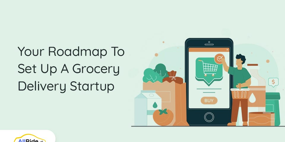 How to set up a grocery delivery startup successfully