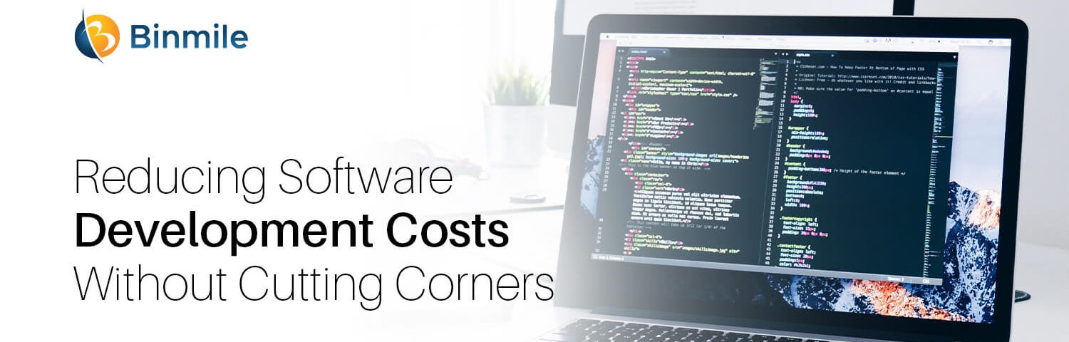 Reducing Software Development costs without cutting corners