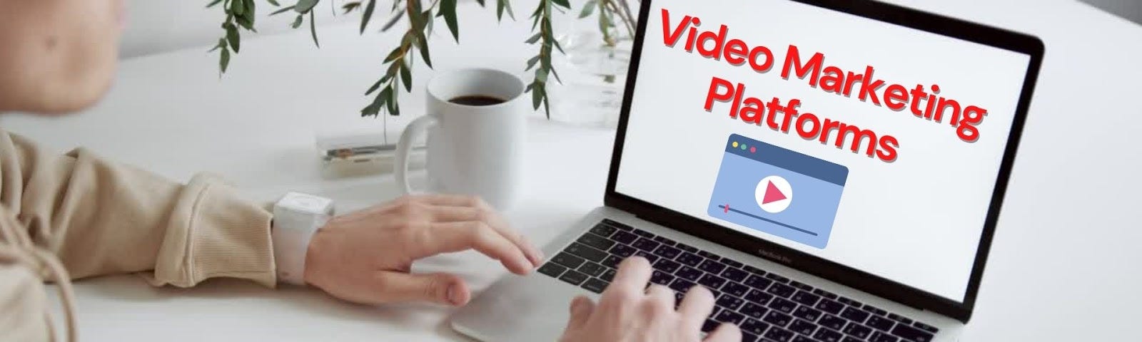 Video marketing platforms